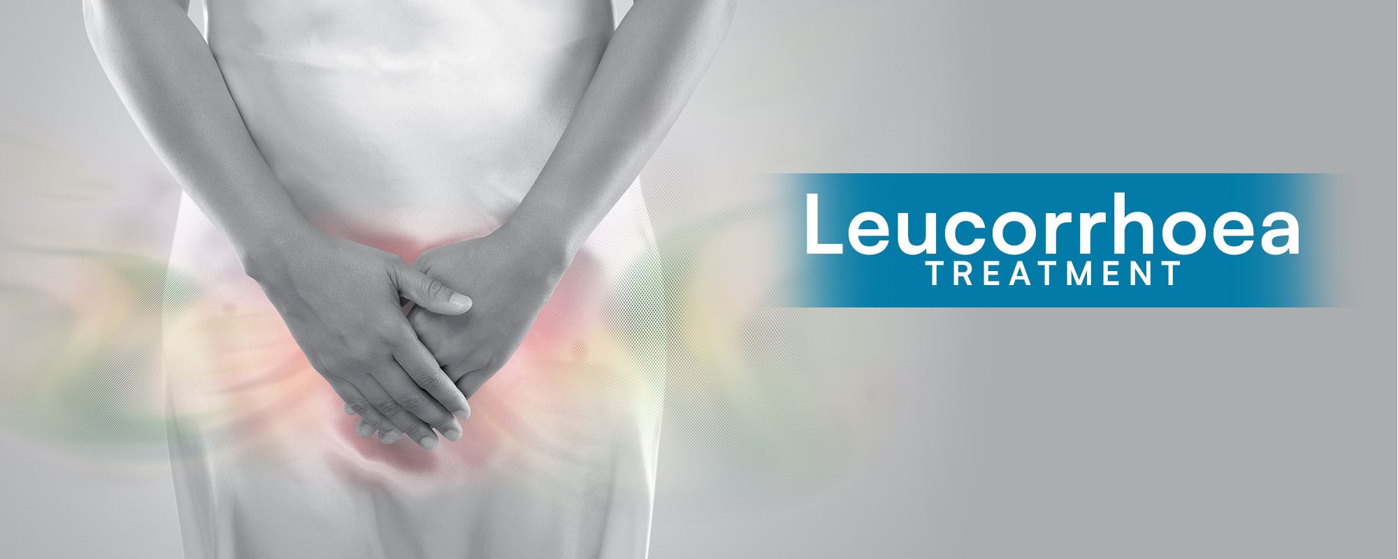 Leucorrrhoea Treatments