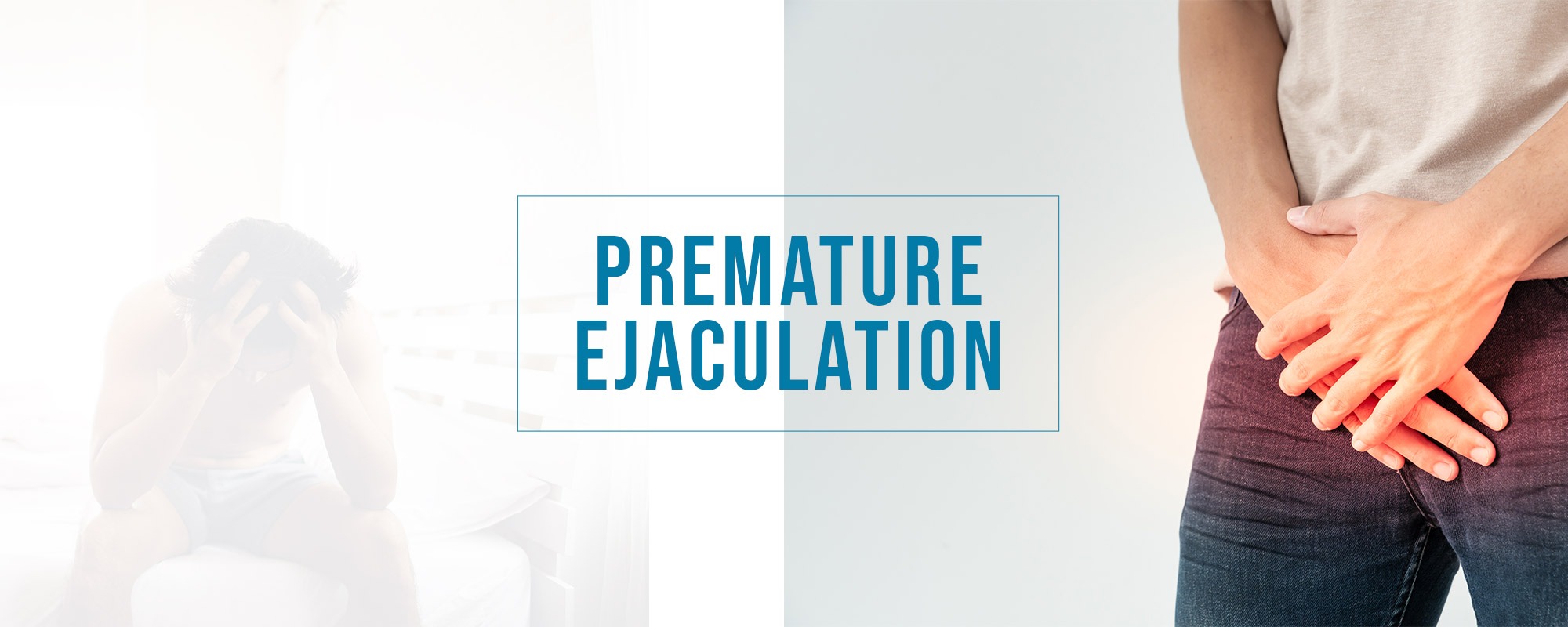 Premature Ejaculation Treatments